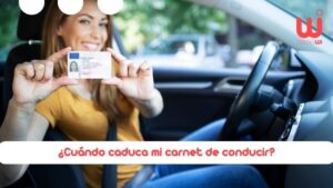 Fecha De Expedición Del Carnet De Conducir. ¿Cuándo Caduca?